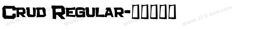 Crud Regular字体转换